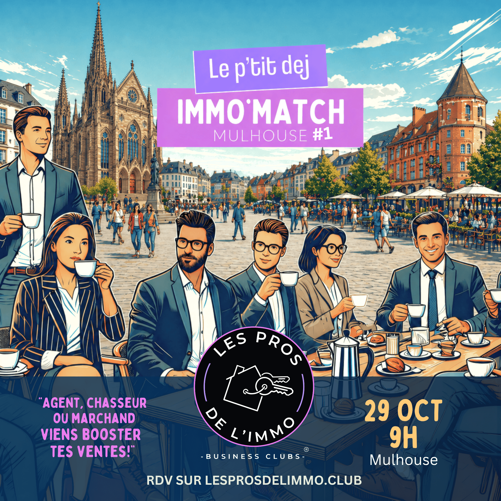 IMMO’MATCH - Le petit déjeuner de l’immobilier #01 - MULHOUSE