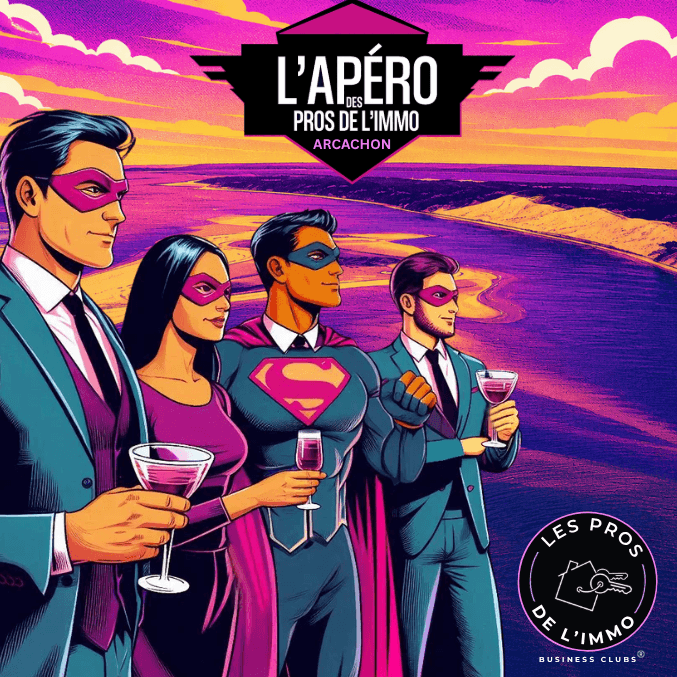 L'Apéro des Pros de l'Immo#01 - ARCACHON
