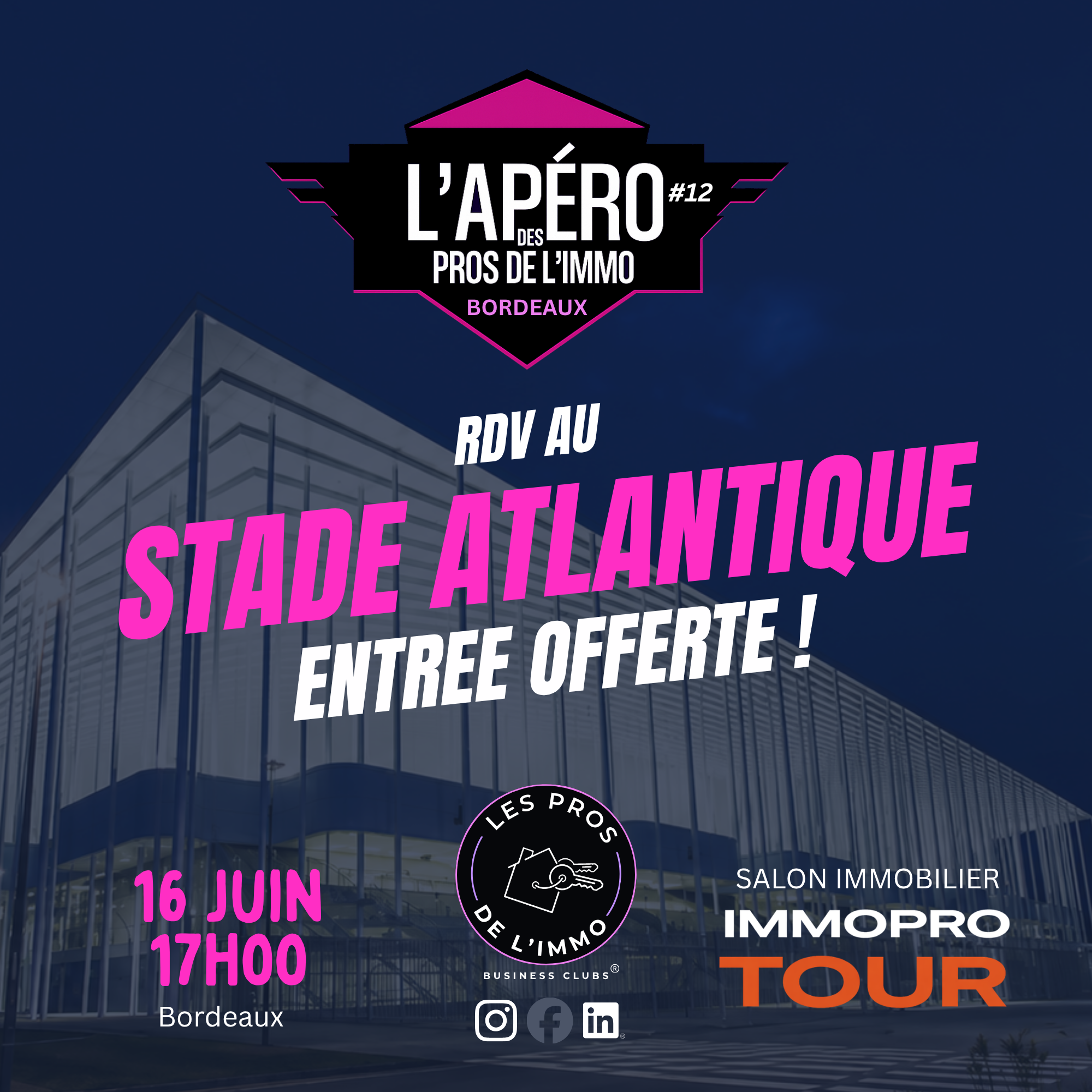 L'Apéro des Pros de l'Immo#12 - BORDEAUX- SALON IMMOPRO TOUR