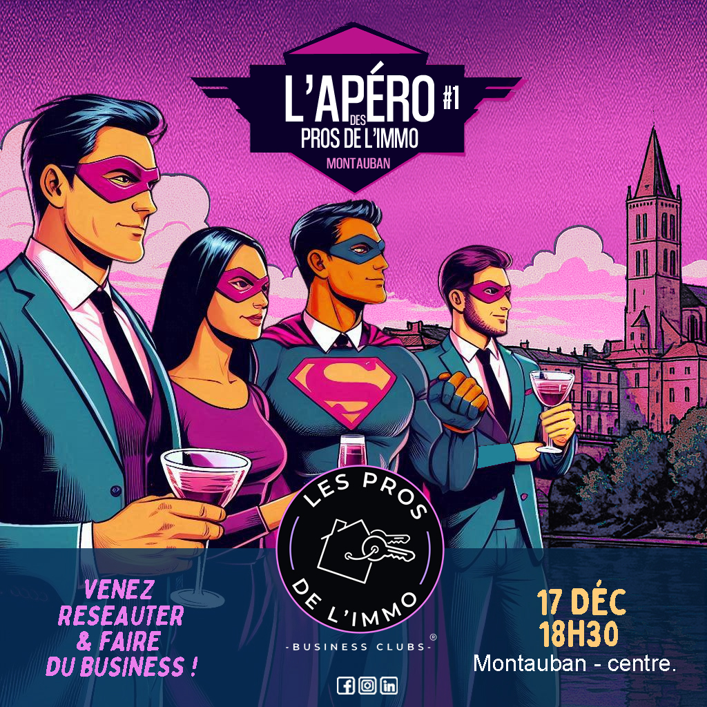 L'Apéro des Pros de l'Immo- Montauban #01